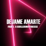 Dejame Amarte