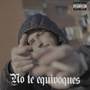 No te equivoques (Explicit)