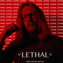 Lethal (Explicit)