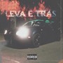 Leva e Trás (Explicit)