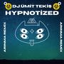 HYPNOTİZED (Arınma Remix)