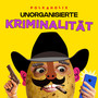 Unorganisierte Kriminalität