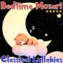 Bedtime Mozart: Classical Lullabies