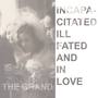 Incapacitated, Ill Fated and in Love