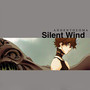 Silent Wind