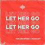 Let Her Go