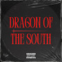 Dragon Of The South (Explicit)