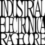 INDUSTRIAL ELECTRONICA RAGECORE