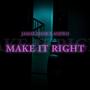 Make It Right (feat. Jamal Ehab)