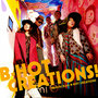 B-HOT CREATIONS !