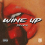 Wine Up (Explicit)