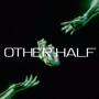 Other half (Explicit)
