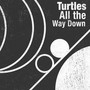 Turtles All the Way Down (Explicit)