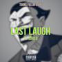 Last Laugh (feat. Lord Q) [Explicit]