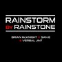 RAINSTORM BY RAINSTONE