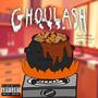 Ghoulash (Explicit)