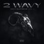 2 Wavy, Vol. 1 (Explicit)