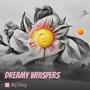 Dreamy Whispers