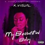 My Beautiful Baby (Explicit)