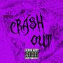 Crash Out (Explicit)
