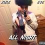 All Night (Explicit)