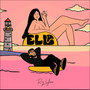 Ella (Explicit)