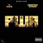 P.W.A. (feat. Yl dallas & Knighttrain da'brand) [Explicit]