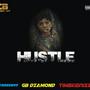 Hustle (feat. Gb Diamond & Timskidnizzy)