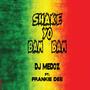 Shake Yo Bam Bam (Explicit)