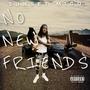 No New Friends! (Explicit)