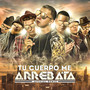 Tu Cuerpo Me Arrebata (Remix)