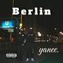 Berlin yanee (Explicit)