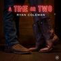 A Time or Two
