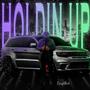 Holdin up (Explicit)