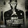 Most Hated Most Underrated (Explicit)