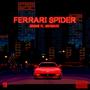 ferrari spider (feat. mk maik) [Explicit]