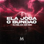 ELA JOGA O BUNDÃO (Explicit)