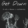 Get Down (feat. $human & WooMadeWops) [Explicit]