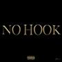 No Hook (feat. Rackkzx & Lil 3) [Explicit]