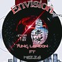 Envision (feat. Yung London) [Explicit]