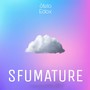 Sfumature (feat. Stelo) [Explicit]