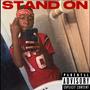 STAND ON (Explicit)