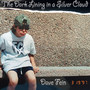 The Dark Lining in a Silver Cloud (Explicit)