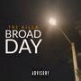 Broad Day (Explicit)