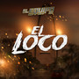 El Loco (Explicit)