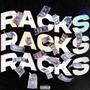 RACKS RACKS RACKS (feat. byesyro) [sped up] [Explicit]