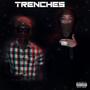 Trenches (feat. Luhh Dyl) [Explicit]