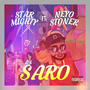 SARO (feat. Neyo Stoner) [Explicit]