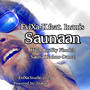 Saunaan (feat. Inanis) [Explicit]