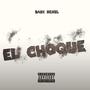 El Choque (Explicit)